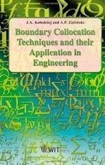 Boundary Collocation Techniques and Their Application in Engineering - ISBN 9781845643942