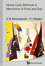Monte Carlo Methods im Mechanics of Fluid and Gas - ISBN 9789814282352