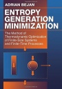 Entropy Generation Minimization: The Method of Thermodynamic Optimization of Finite-Size Systems and - ISBN 9780849396519
