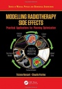 Modelling Radiotherapy Side Effects: Practical Applications for Planning Optimisation - ISBN 9781138198098