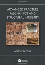 Advanced Fracture Mechanics and Structural Integrity - ISBN 9781138544260