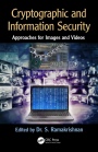 Cryptographic and Information Security Approaches for Images and Videos - ISBN 9781138563841