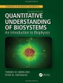 	Quantitative Understanding of Biosystems: An Introduction to Biophysics, Second Edition - ISBN 9781138633414