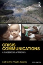 Crisis Communications: A Casebook Approach, 5th Ed. - ISBN 9781138923744