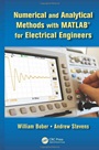 Numerical and Analytical Methods with MATLAB for Electrical Engineers - ISBN 9781439854297