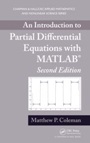 An Introduction to Partial Differential Equations with MATLAB, 2nd Rev. Ed. - ISBN 9781439898468