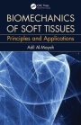 Biomechanics of Soft Tissues: Principles and Applications - ISBN 9781498766227