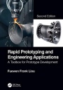 Rapid Prototyping and Engineering Applications: A Toolbox for Prototype Development, Second Edition - ISBN 9781498798921
