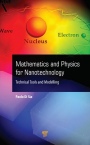 Mathematics and Physics for Nanotechnology: Technical Tools and Modelling - ISBN 9789814800020