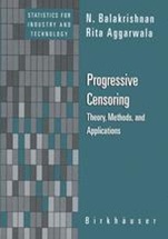 Progressive Censoring: Theory, Method and Applications - ISBN 9780817640019