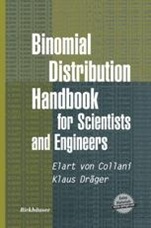 Binomial Distribution Handbook for Scientists and Engineers - ISBN 9780817641290