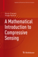 A Mathematical Introduction to Compressive Sensing - ISBN 9780817649470