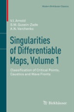 Singularities of Differentiable Maps, Volume 1 - ISBN 9780817683399