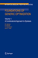 Foundations of Generic Optimization: Volume 1: A Combinatorial Approach to Epistasis - ISBN 9781402036668