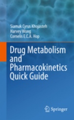 Drug Metabolism and Pharmacokinetics Quick Guide - ISBN 9781441956286
