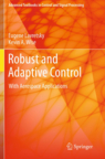 Robust and Adaptive Control - ISBN 9781447143956
