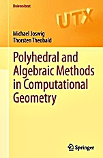 Polyhedral and Algebraic Methods in Computational Geometry - ISBN 9781447148166