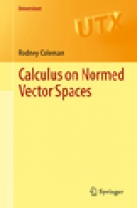 Calculus on Normed Vector Spaces - ISBN 9781461438939