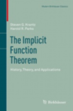 The Implicit Function Theorem - ISBN 9781461459804