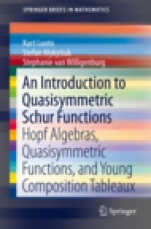 An Introduction to Quasisymmetric Schur Functions - ISBN 9781461472995