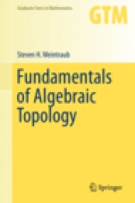 Fundamentals of Algebraic Topology - ISBN 9781493918430