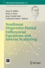 Nonlinear Dispersive Partial Differential Equations and Inverse Scattering - ISBN 9781493998050