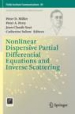 Nonlinear Dispersive Partial Differential Equations and Inverse Scattering - ISBN 9781493998081