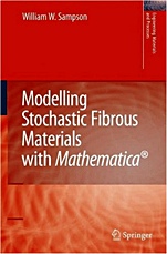 Modelling Stochastic Fibrous Materials with Mathematica - ISBN 9781848009905