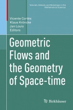 Geometric Flows and the Geometry of Space-time - ISBN 9783030011253