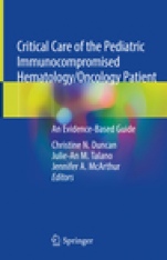 Critical Care of the Pediatric Immunocompromised Hematology/Oncology Patient - ISBN 9783030013219