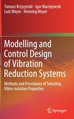 	Modelling and Control Design of Vibration Reduction Systems: Methods and Procedures of Selecting Vi - ISBN 9783030030469