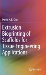 Extrusion Bioprinting of Scaffolds for Tissue Engineering Applications - ISBN 9783030034597