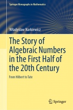 The Story of Algebraic Numbers in the First Half of the 20th Century - ISBN 9783030037536