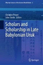 Scholars and Scholarship in Late Babylonian Uruk - ISBN 9783030041755