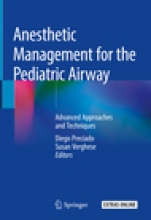 Anesthetic Management for the Pediatric Airway  - ISBN 9783030045999