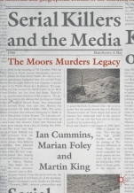 Serial Killers and the Media: The Moors Murders Legacy - ISBN 9783030048754