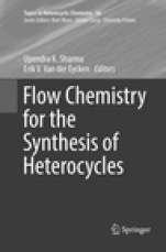 Flow Chemistry for the Synthesis of Heterocycles - ISBN 9783030068356