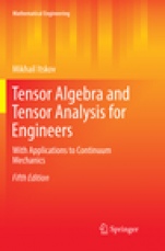 Tensor Algebra and Tensor Analysis for Engineers - ISBN 9783030075361