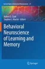 Behavioral Neuroscience of Learning and Memory - ISBN 9783030087784