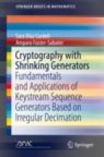 Cryptography with Shrinking Generators - ISBN 9783030128494