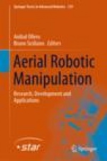 Aerial Robotic Manipulation - ISBN 9783030129446