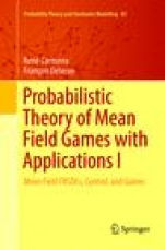 Probabilistic Theory of Mean Field Games with Applications I - ISBN 9783030132606