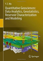 Quantitative Geosciences: Data Analytics, Geostatistics, Reservoir Characterization and Modeling - ISBN 9783030178598