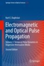 Electromagnetic and Optical Pulse Propagation  - ISBN 9783030206918