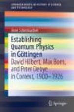 Establishing Quantum Physics in Göttingen - ISBN 9783030227265
