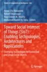Toward Social Internet of Things (SIoT): Enabling Technologies, Architectures and Applications - ISBN 9783030245153