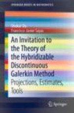 An Invitation to the Theory of the Hybridizable Discontinuous Galerkin Method - ISBN 9783030272296