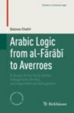 Arabic Logic from al-Fārābī to Averroes  - ISBN 9783030274658