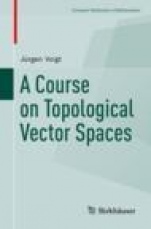 A Course on Topological Vector Spaces - ISBN 9783030329440