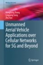 Unmanned Aerial Vehicle Applications over Cellular Networks for 5G and Beyond - ISBN 9783030330385